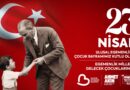 Başkan Ahmet Akın’dan 23 Nisan Mesajı